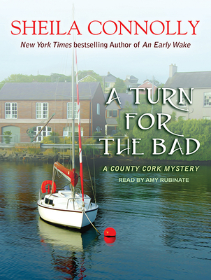 Cover for A Turn for the Bad (County Cork Mystery #4)
