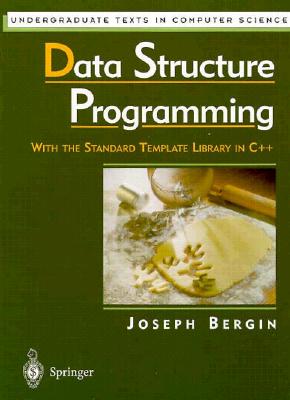Data Structure Programming: With the Standard Template Library in C++ ...
