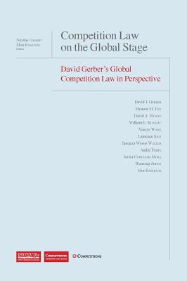 Competition Law on the Global Stage: David Gerber's Global Competition Law in Perspective Cover Image
