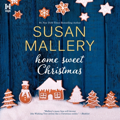 Home Sweet Christmas By Susan Mallery, Tanya Eby (Read by) Cover Image