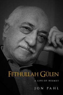 Fethullah Gulen: A Life of Hizmet Cover Image