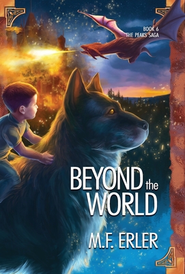 Beyond the World (Peaks Saga #6)