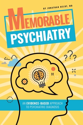 Memorable Psychiatry By Jonathan P. Heldt Cover Image