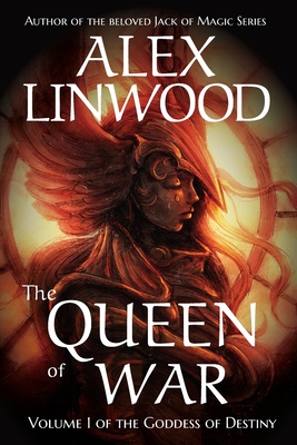 The Queen of War By Alex Linwood Cover Image