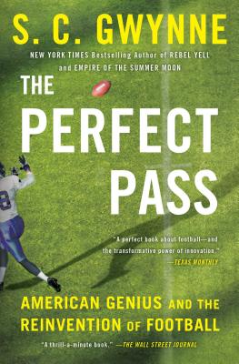 The Perfect Pass: American Genius and the Reinvention of Football Cover Image