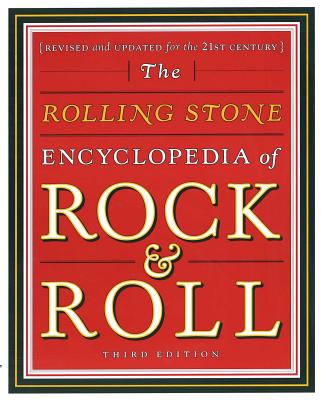 Rolling Stone Encyclopedia of Rock & Roll: Rolling Stone Encyclopedia of Rock & Roll Cover Image