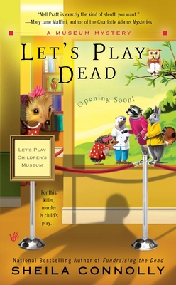 Cover for Let's Play Dead (A Museum Mystery #2)