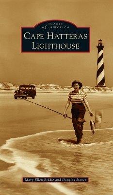 Cape Hatteras Lighthouse (Images of America) Cover Image