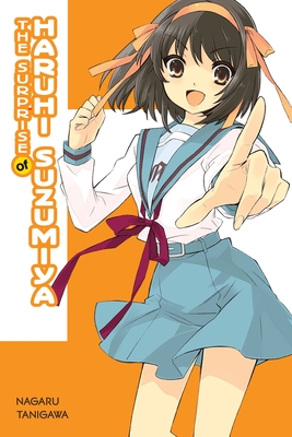 The Surprise of Haruhi Suzumiya (light novel) (The Haruhi Suzumiya Series #10) Cover Image