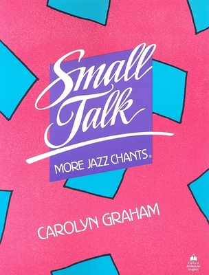 Small Talk JAZZ CHANTS テキストとCD Small Talk: More Jazz Chants(r) More Jazz Chants | Pegasus Books