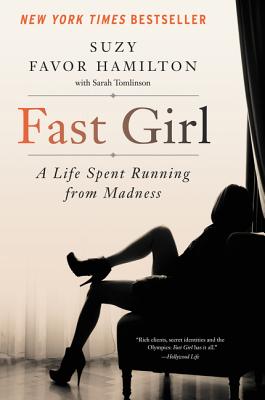 Fast Girl: A Life Spent Running from Madness Cover Image