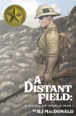 A Distant Field: A Novel of World War I Cover Image