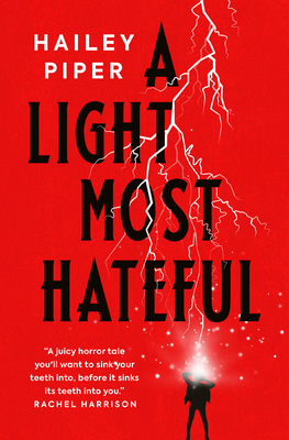 A Light Most Hateful By Hailey Piper Cover Image