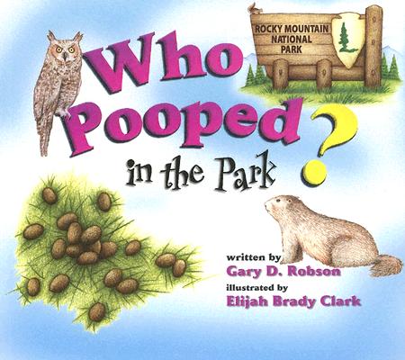 Who Pooped in the Park? Rocky Mountain National Park: Scats and Tracks ...