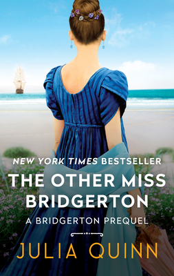  Because of Miss Bridgerton: A Bridgerton Prequel: 1 - Quinn, .  Julia - Libri