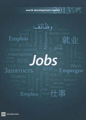 World Development Report 2013: Jobs