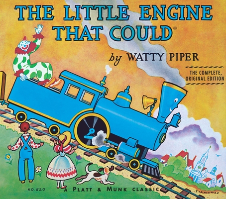 The Little Engine That Could: The Complete, Original Edition Cover Image