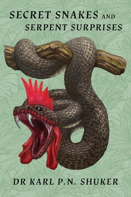 Secret Snakes and Serpent Surprises Cover Image