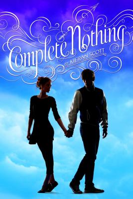 Cover for Complete Nothing (True Love #2)