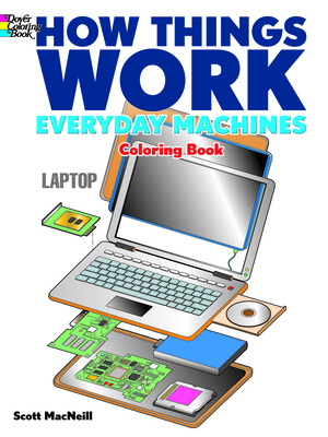 How Things Work: Everyday Machines Coloring Book (Dover Science for Kids Coloring Books)