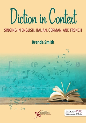 Diction in Context: Singing in English, Italian, German, and French Cover Image