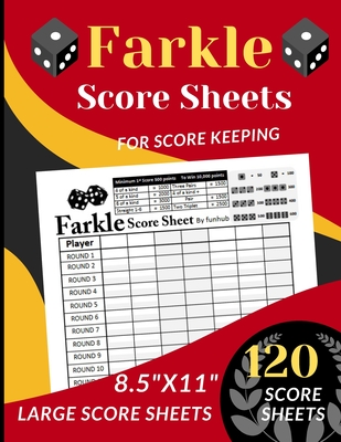Farkle Score Sheets: 120 Large Score sheets for up to 7 Players (Score Record Book for Farkle Dice Game) Score Pads for Farkle Dice Game (L By Funhub Cover Image
