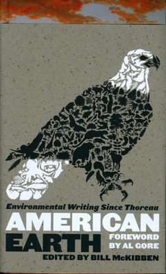 American Earth: Environmental Writing Since Thoreau (LOA #182) By Bill McKibben (Editor) Cover Image