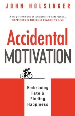 Accidental Motivation Cover Image