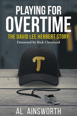 Playing for Overtime: The David Lee Herbert Story Cover Image