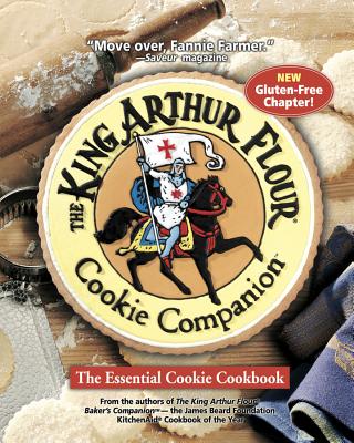 The King Arthur Flour Cookie Companion: The Essential Cookie Cookbook (King Arthur Flour Cookbooks)