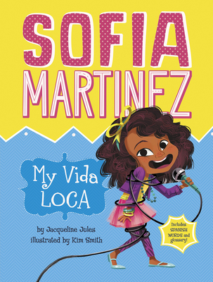 My Vida Loca (Sofia Martinez #2)