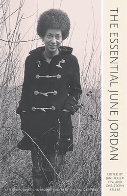 The Essential June Jordan By June Jordan, Jan Heller Levi (Editor), Christoph Keller (Editor) Cover Image