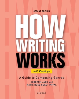 How Writing Works: A Guide to Composing Genres, with Readings Cover Image