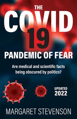 The COVID-19 Pandemic of Fear By Margaret Stevenson Cover Image
