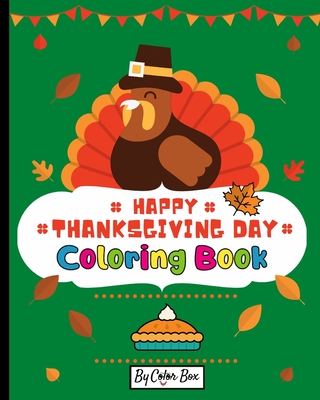 Happy Thanksgiving Coloring Book: Fall Autumn Harvest Coloring