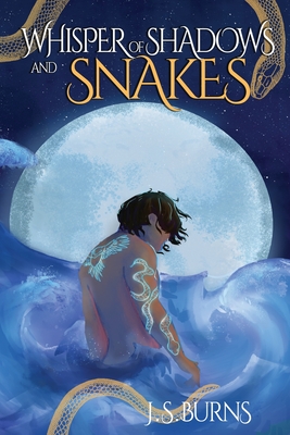 Whisper of Shadows and Snakes By J. S. Burns Cover Image