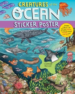 Creatures of the Ocean Sticker Poster: Includes a Big 15
