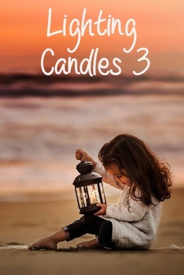 Lighting Candles 3: Another 31 Day Devotional to Inspire a Closer Relationship With God By Terrie Sizemore Cover Image