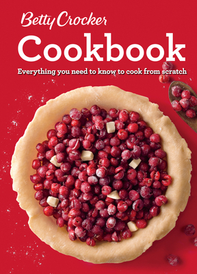 Betty Crocker Cookbook, 12th Edition: Everything You Need to Know to Cook from Scratch (Comb Bound) By Betty Crocker Cover Image
