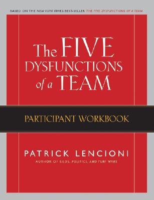 The Five Dysfunctions of a Team: Participant Workbook Cover Image