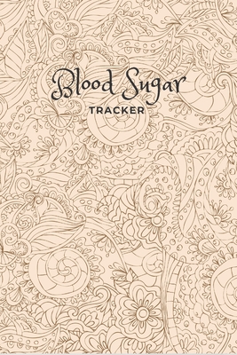 Blood Sugar Tracker: Daily Record Book for tracking Sugar blood and glucose Level every day Total 53 Weeks / Before & After Breakfast, Lunc Cover Image