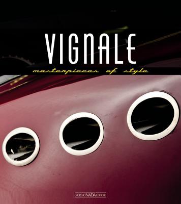 Vignale: Masterpieces of Style By Luciano Greggio Cover Image