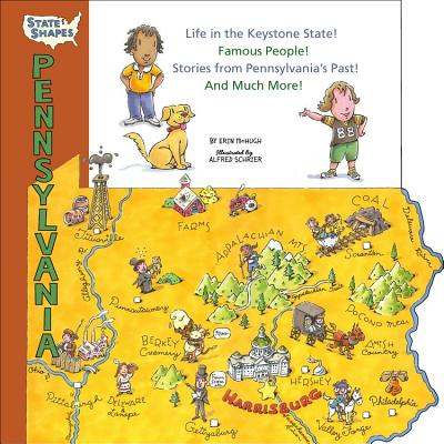 State Shapes: Pennsylvania By Erin McHugh, Alfred Schrier (Illustrator) Cover Image