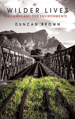 Wilder Lives By Duncan Brown Cover Image