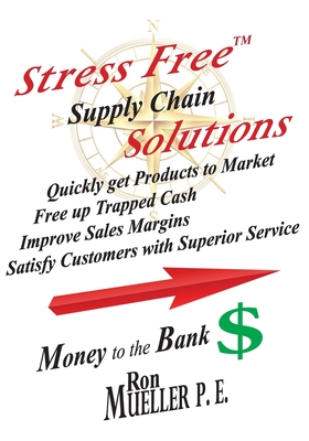 Stress FreeTM Supply Chain Solutions Cover Image