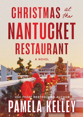 Christmas at the Nantucket Restaurant By Pamela Kelley Cover Image