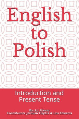 English to Polish: Introduction and Present Tense Cover Image