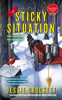 A Sticky Situation (A Sugar Grove Mystery #3) By Jessie Crockett Cover Image