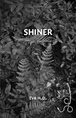 Shiner By Eva H. D. Cover Image
