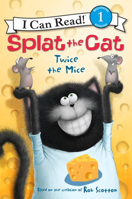 Splat the Cat: Twice the Mice (I Can Read Level 1)
